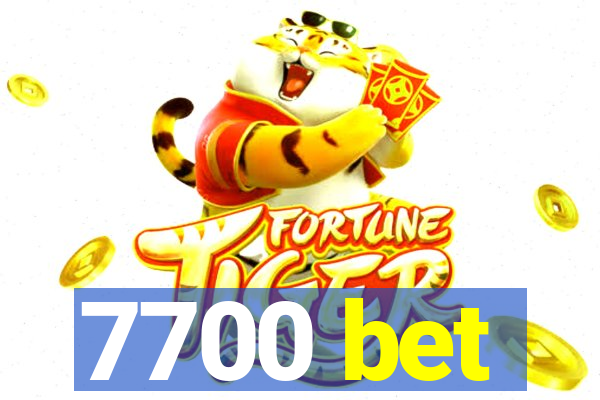 7700 bet